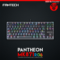 Bàn phím cơ Fantech Pantheon MK871 Gaming Led RGB 87 phím