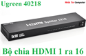 Bộ chia HDMI 1 ra 16 cổng chuẩn 1.4 hỗ trợ 4K@30Hz,3D, HDCP 1.4, CEC Ugreen 40218 cao cấp