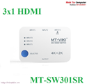 Bộ chuyển mạch 3 vào 1 ra HDMI 1.4 hỗ trợ 4k x 2k MT-VIKI Chính hãng MT-SW301SR