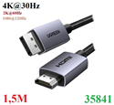 Cáp chuyển đổi Displayport to HDMI dài 1,5M hỗ trợ 4K30Hz Ugreen 35841 cao cấp