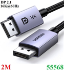 Cáp Displayport to Displayport 2.1 dài 2M độ phân giải 16K@60Hz HDR Ugreen 55568 cao cấp