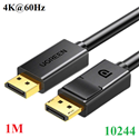 Cáp Displayport to Displayport chuẩn 1.2  dài 1m hỗ trợ 2K*4K@60Hz 28AWG Ugreen 10244 cao cấp