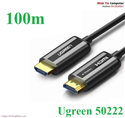 Cáp HDMI 2.0 sợi quang hợp kim kẽm 100m hỗ trợ 4K/60Hz chính hãng Ugreen 50222 cao cấp