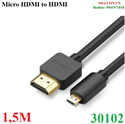 Cáp Micro HDMI to HDMI dài 1,5m hỗ trợ 4K@60Hz Ugreen 30102 cao cấp