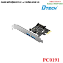 Card PCIe x1 ra 2 cổng USB 3.0 tốc độ 5Gbps Dtech PC0191 cao cấp