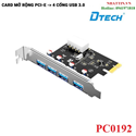 Card PCIe x1 ra 4 cổng USB 3.0 tốc độ 5Gbps Dtech PC0192 cao cấp