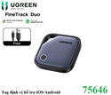 Thiết bị định vị thông minh FineTrack Duo Ugreen 75646/CM916 tương thích iOS & Android cao cấp (Pin sạc)