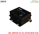 Thiết bị kéo dài HDMI qua cáp quang Multi mode 20km HL-HDMI-1F-3G-20TR HOLINK